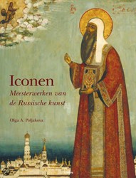 Iconen - meesterwerken van de Russische kunst - Olga A. Poljakova