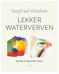 Lekker waterverven - Siegfried Woldhek 